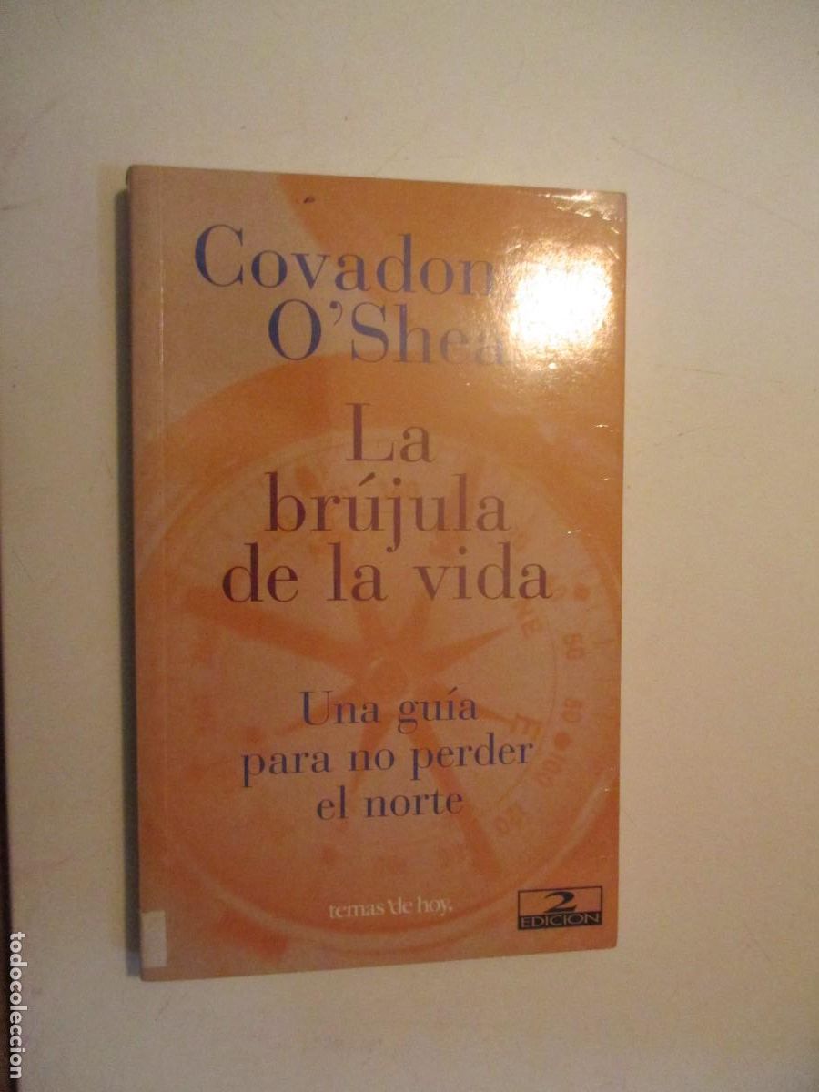 Libros de segunda mano: COVADONGA O&acute;SHEA La br&uacute;jula de la vida W39573 - Foto 1