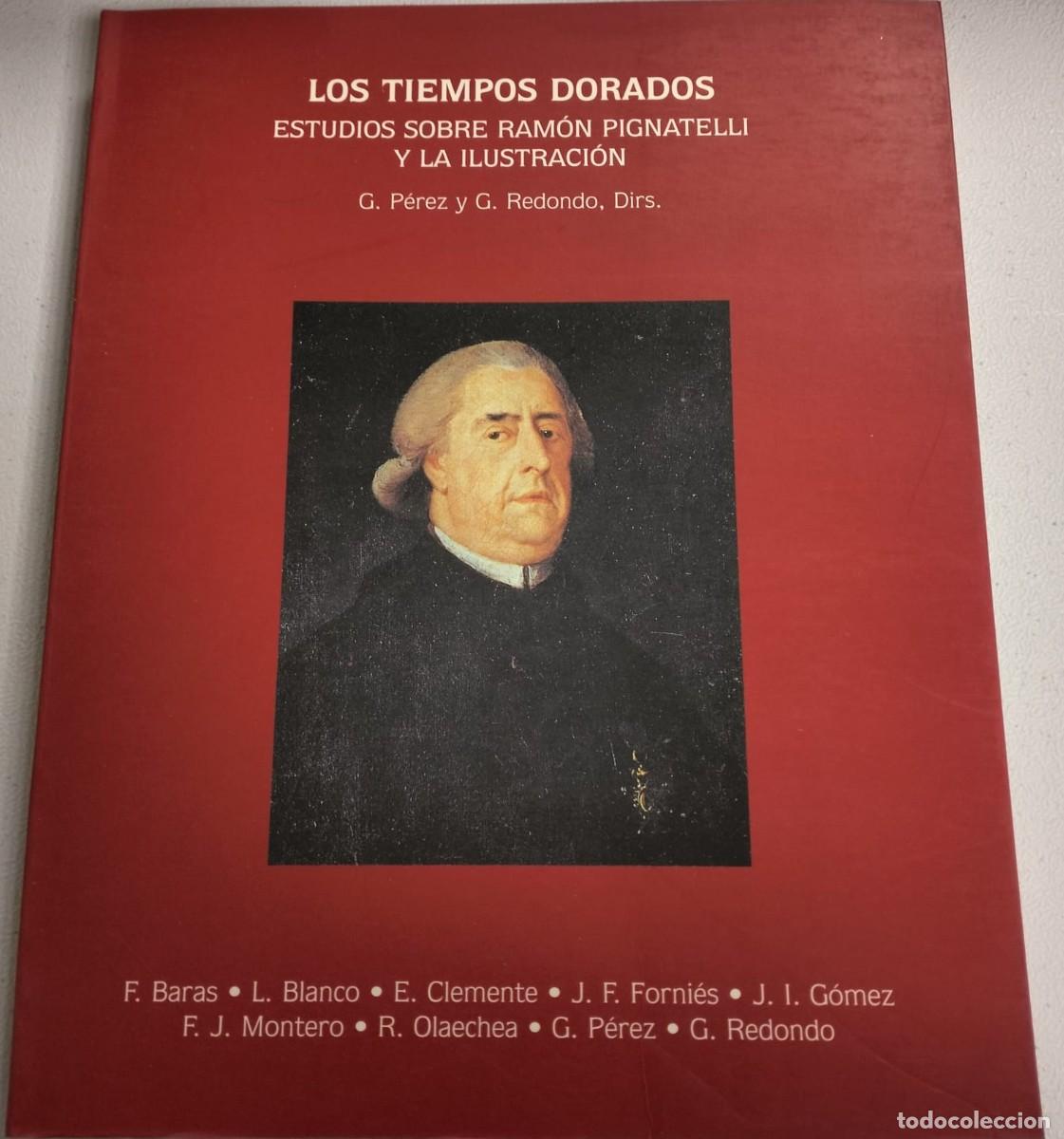 Libros de segunda mano: Tiempos Dorados. Estudios S/ Ramon Pignatelli y Ilustraci&oacute;n.