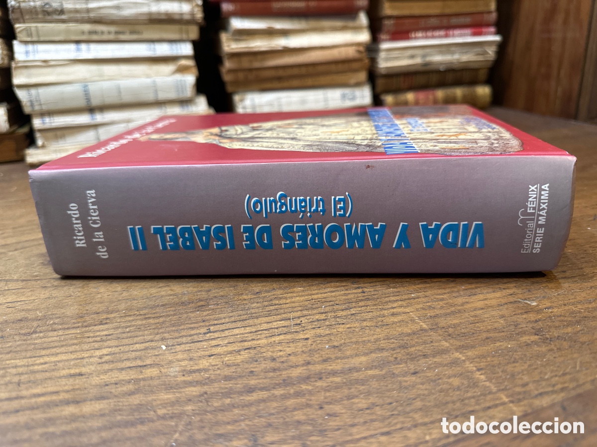 Libros de segunda mano: VIDA Y AMORES DE ISABEL II (EL TRIANGULO) - Ricardo de la Cierva - Foto 13