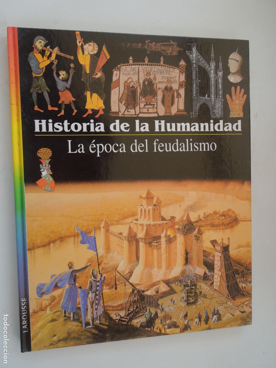 Libros de segunda mano: HISTORIA DE LA HUMANIDAD - LAROUSSE- TOMO 6-LA EPOCA DEL FEUDALISMO -PLANETA TAPAS DURAS