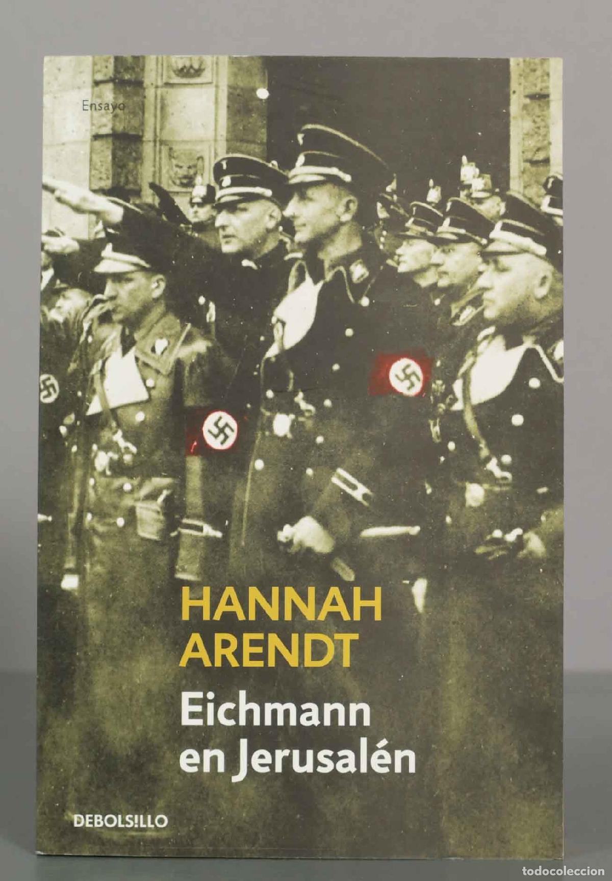 Libros de segunda mano: HANNAH ARENDT Eichmann en Jerusal&eacute;n DEBOLSILLO - Foto 1