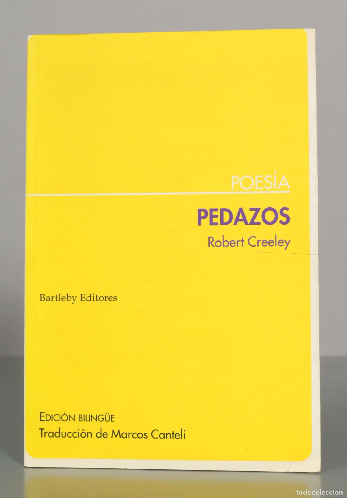 Libros de segunda mano: POES&Iacute;A. PEDAZOS. Robert Creeley. - Foto 1