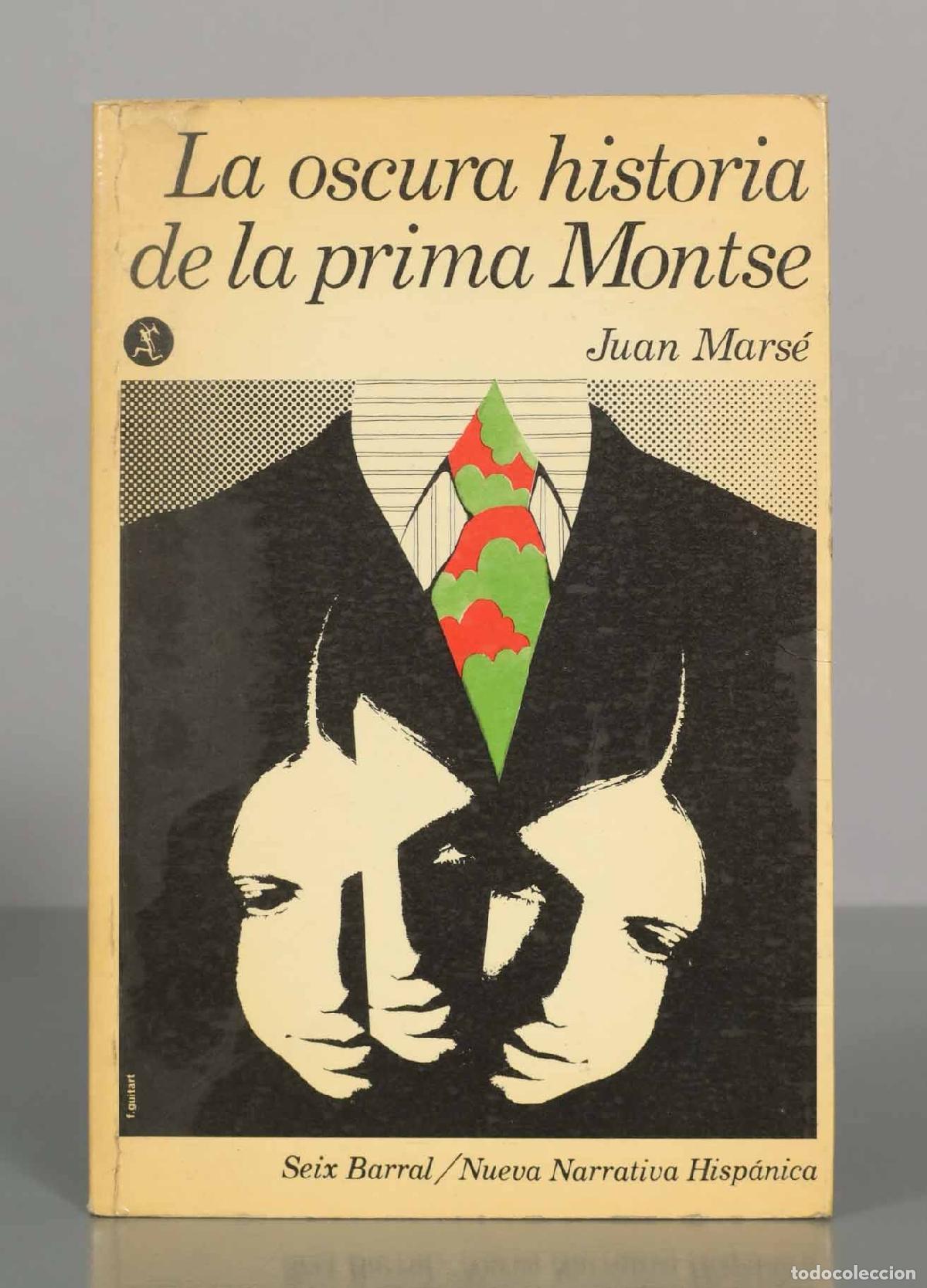 Gebrauchte B&uuml;cher: La oscura historia de la prima Montse. Juan Mars&eacute;.