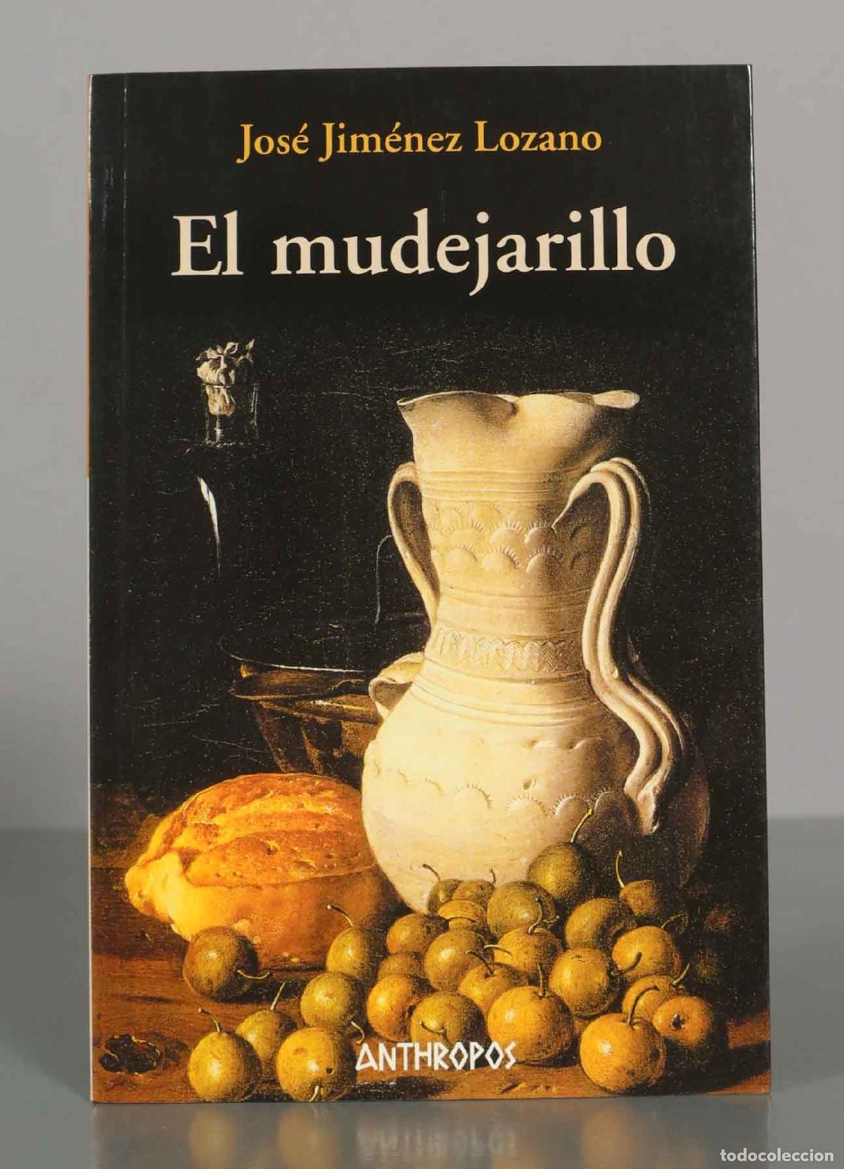 Livres d'occasion: Jos&eacute; Jim&eacute;nez Lozano. El mudejarillo.