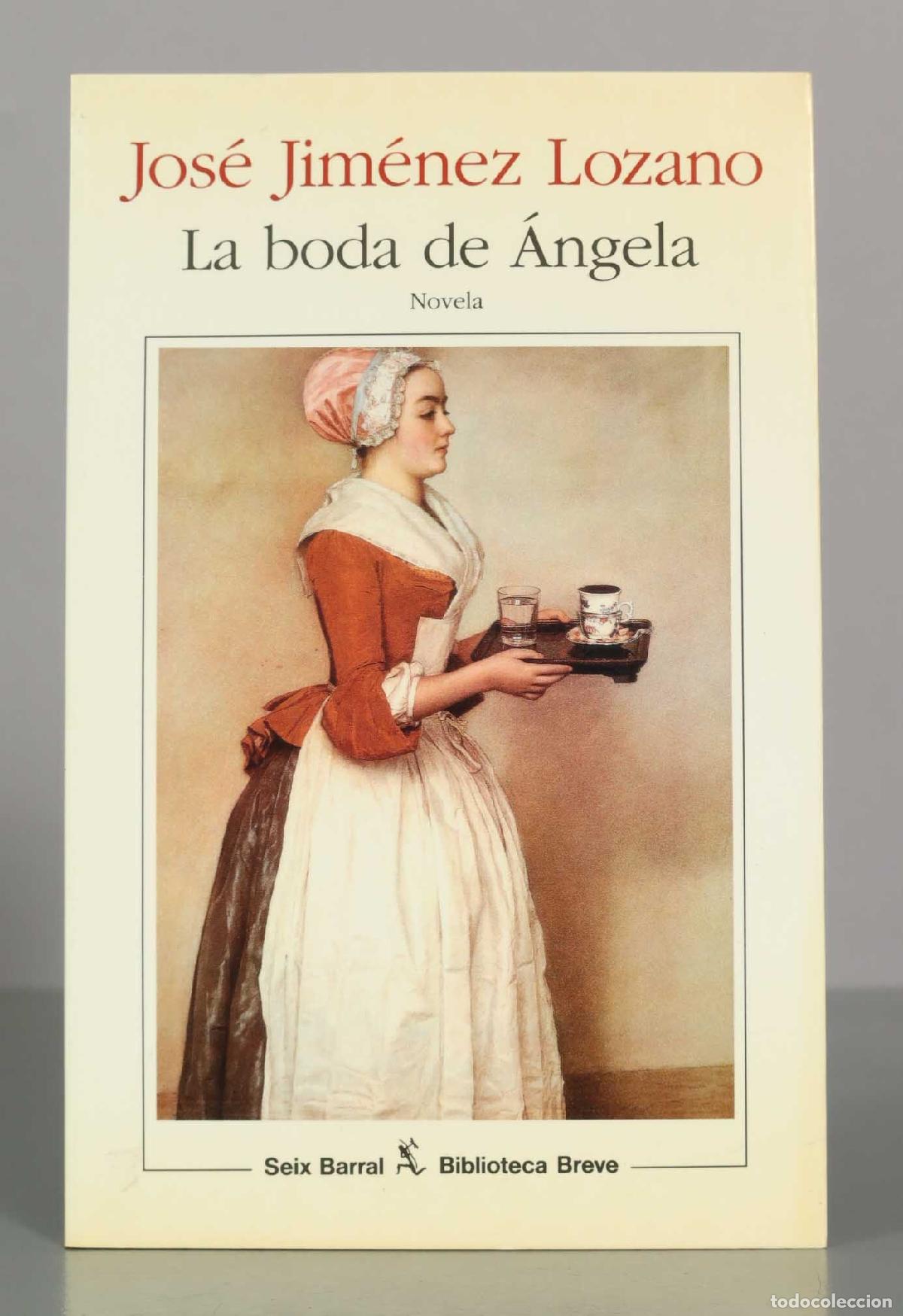 Libros de segunda mano: Jos&eacute; Jim&eacute;nez Lozano. La boda de &Aacute;ngela. - Foto 1