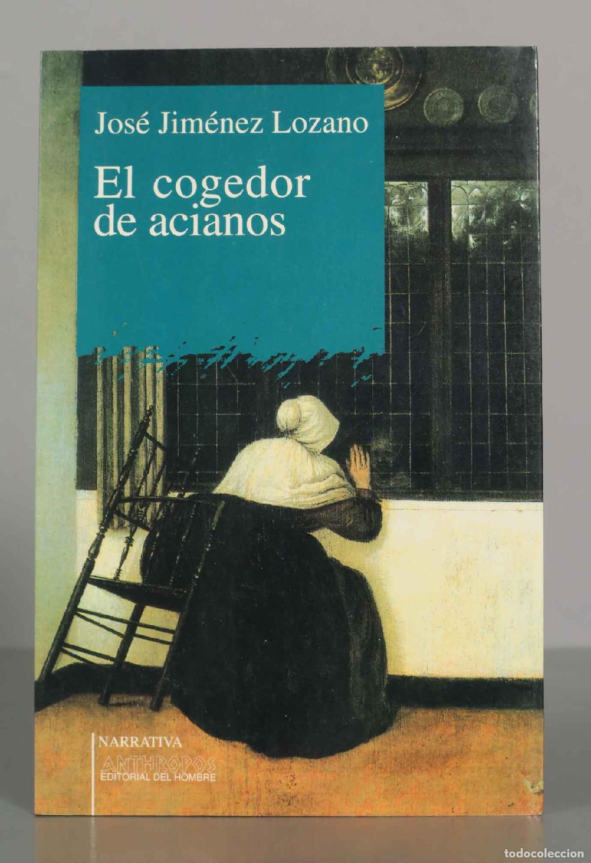 Libros de segunda mano: Jos&eacute; Jim&eacute;nez Lozano. El cogedor de acianos. - Foto 1
