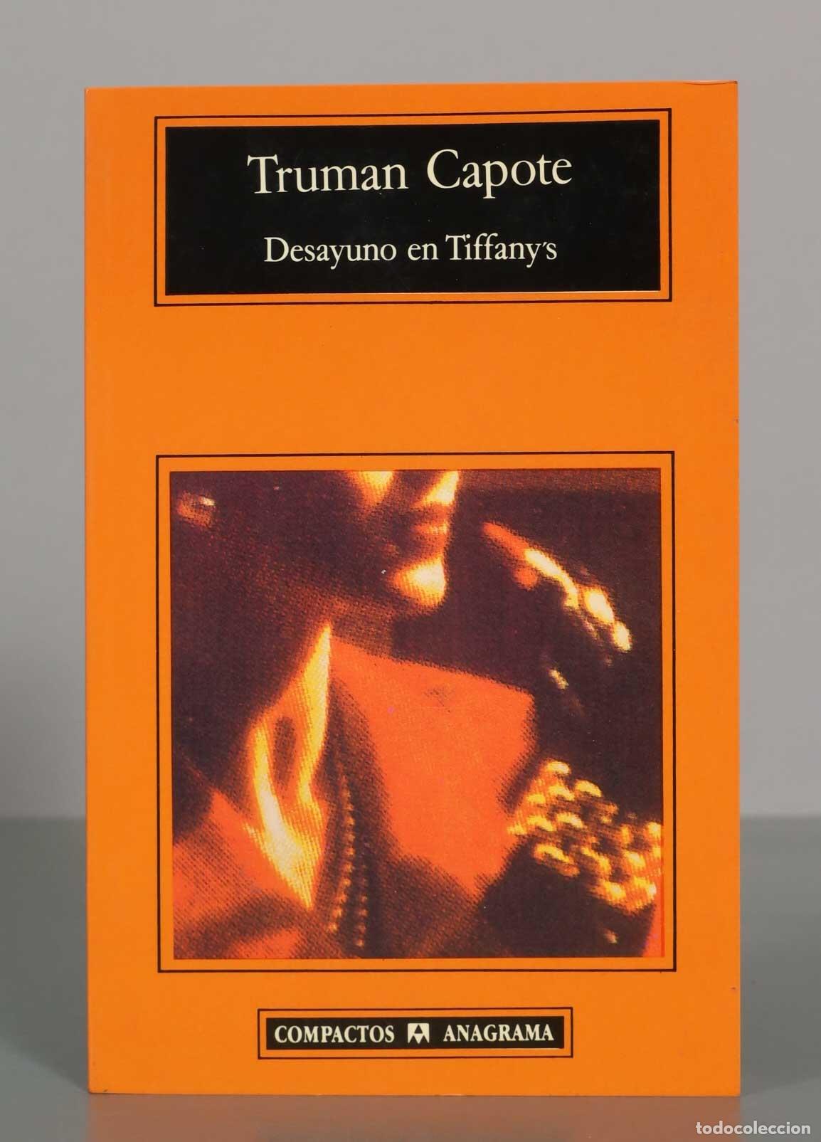 Libros de segunda mano: Desayuno en Tiffany&acute;s - Truman Capote - Compactos Anagrama