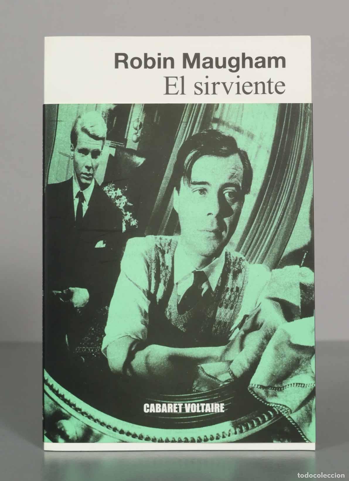 Libros de segunda mano: Robin Maugham El sirviente CABARET VOLTAIRE