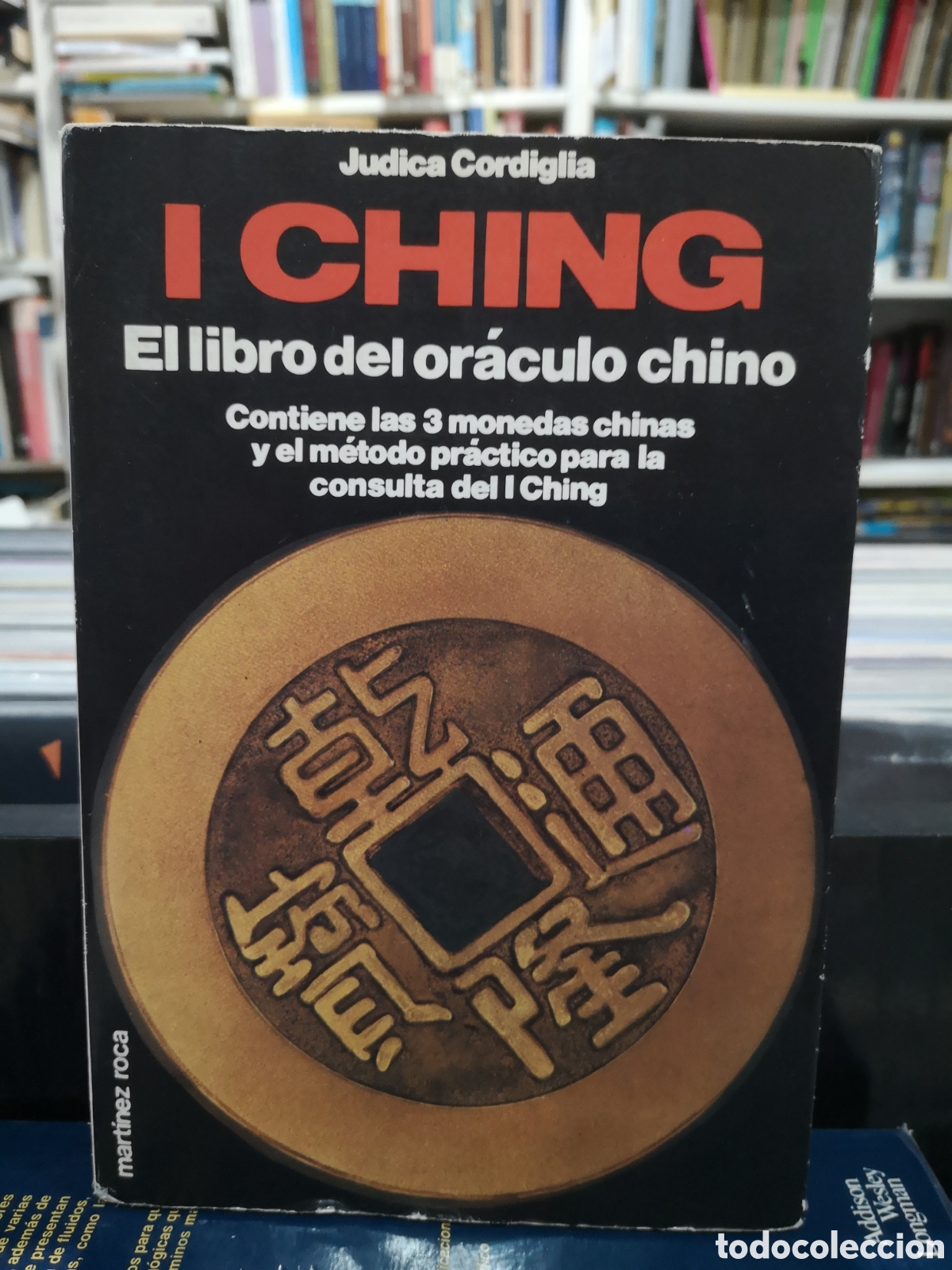Libros de segunda mano: I CHING - EL LIBRO DEL OR&Aacute;CULO CHINO - J. CORDIGLIA - Foto 1