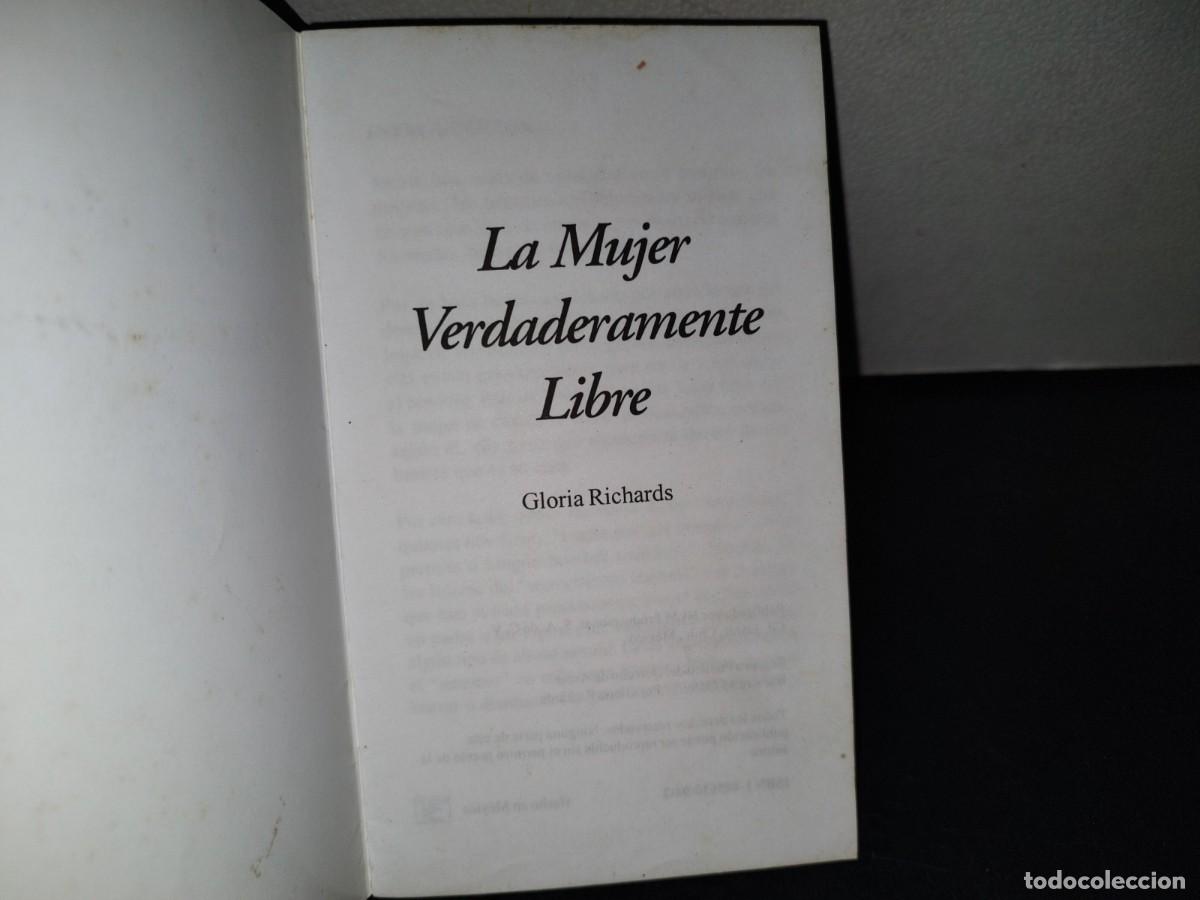Libros de segunda mano: 210- Libretillo: La Mujer Verdaderamente Libre - Gloria Richards - Foto 5