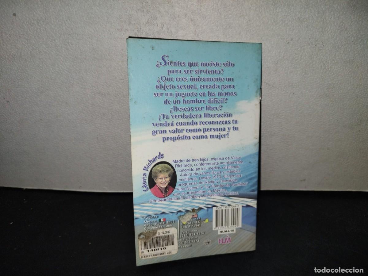 Libros de segunda mano: 210- Libretillo: La Mujer Verdaderamente Libre - Gloria Richards - Foto 7