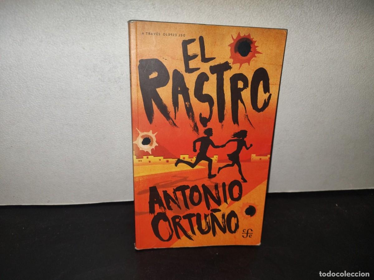 Libros de segunda mano: 215- El Rastro - Antonio Ortu&ntilde;o - Primera Edici&oacute;n 2016 - Foto 1