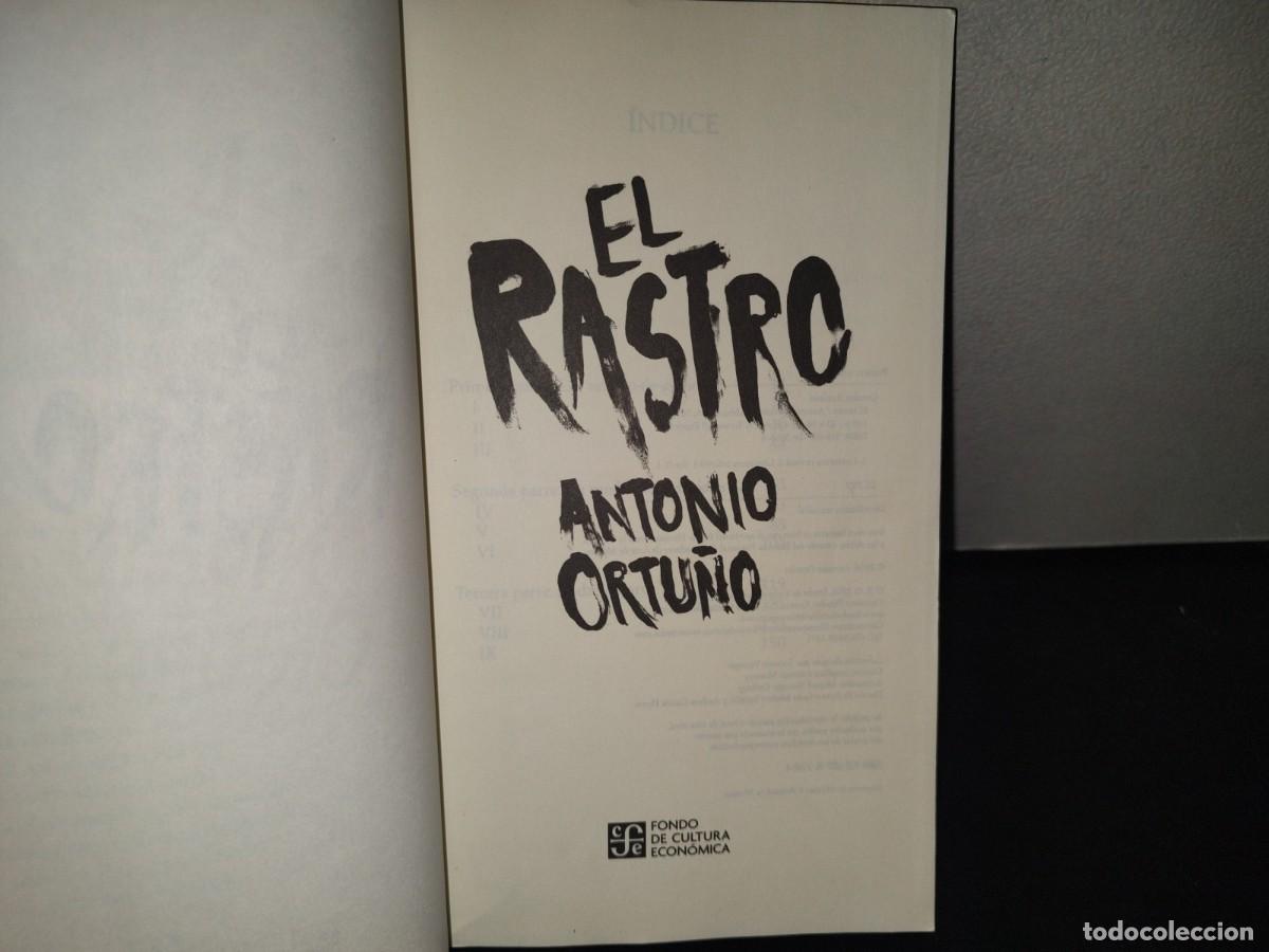 Libros de segunda mano: 215- El Rastro - Antonio Ortu&ntilde;o - Primera Edici&oacute;n 2016 - Foto 4