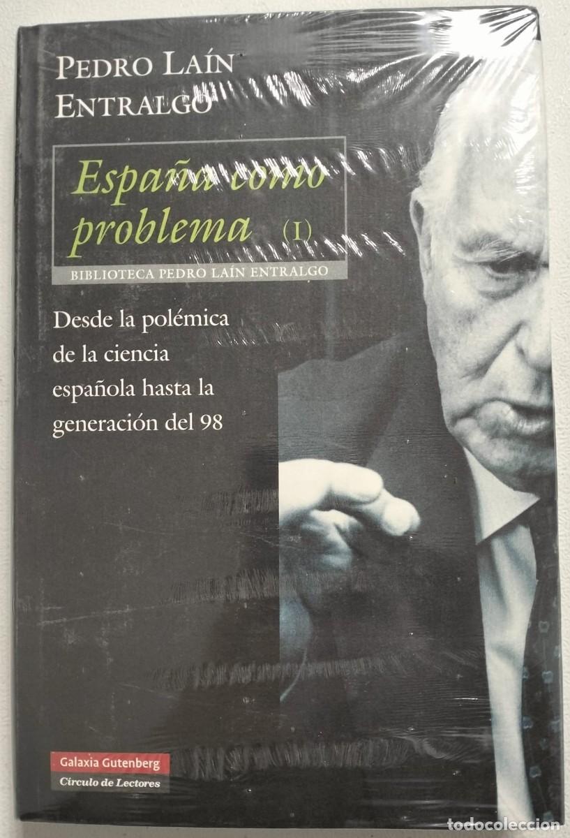 Libros de segunda mano: Espa&ntilde;a como problema I: Desde la pol&eacute;mica de la ciencia espa&ntilde;ola hasta la Generaci&oacute;n del 98