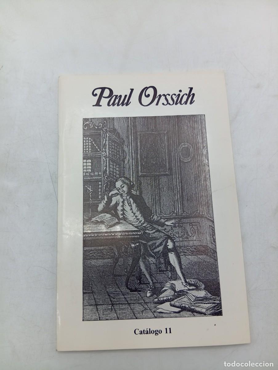 Libros de segunda mano: CATALOGO. PAUL ORSSICH. N&ordm; 11. PAGS : 70. - Foto 1