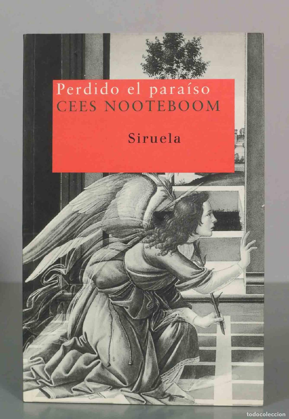 Gebrauchte B&uuml;cher: Perdido el para&iacute;so - Cees Nooteboom - Siruela - Nuevos Tiempos