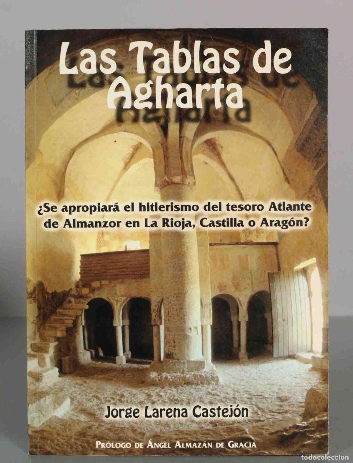 Livres d'occasion: Las Tablas de Agharta - Jorge Larena Castej&oacute;n