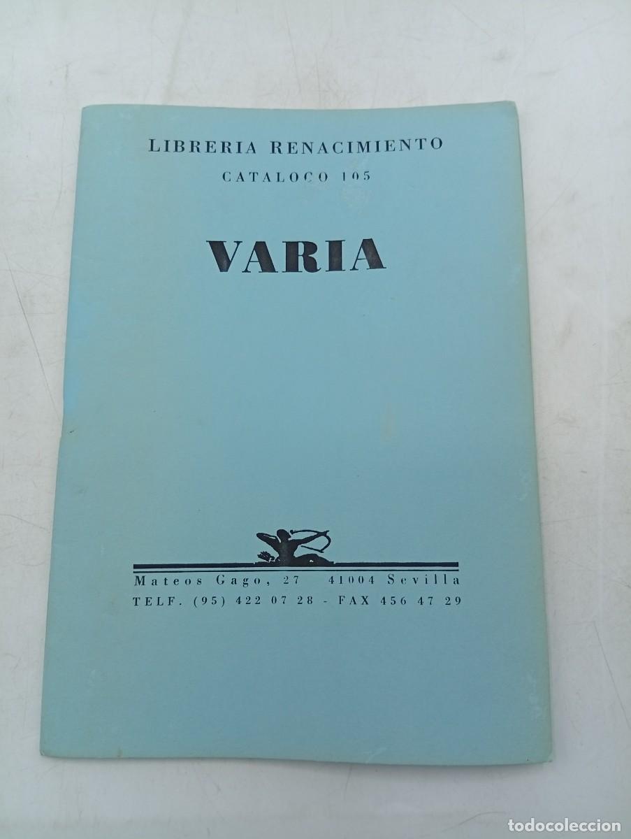 Libros de segunda mano: CATALOGO. LIBRERIA RENACIMIENTO. VARIA. N&ordm; 105. - Foto 1