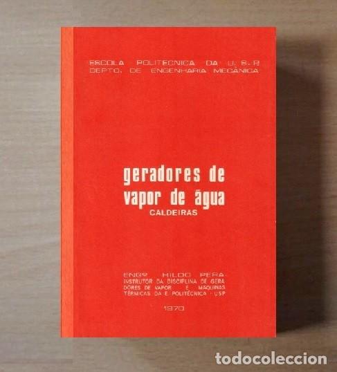 Second hand books: �F3013 - CALDERAS. GERADORES DE VAPOR DE AGUA. CALDEIRAS. GENERADORES. [EN IDIOMA PORTUGUES].