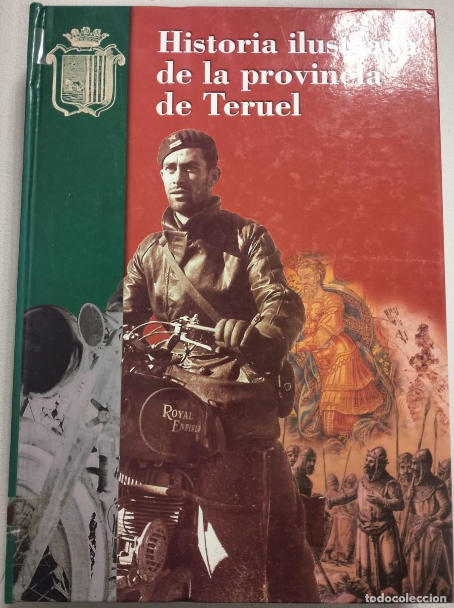 Libros de segunda mano: HISTORIA ILUSTRADA DE LA PROVINCIA DE TERUEL - I - DIARIO DE TERUEL 2002 - SAENZ GUALLAR