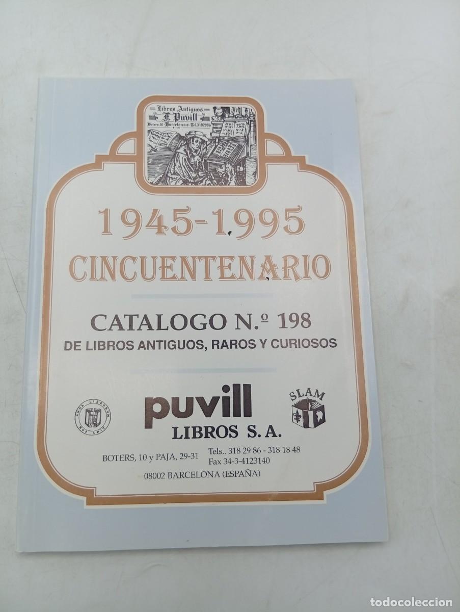 Livres d'occasion: CATALOGO. CINCUENTENARIO 1945-1995. PUVILL. LIBROS, S.A. N&ordm; 198. PAGS : 109.