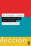 Libros de segunda mano: My favorite things. - Coltrane, John/Delorme, Michael. - Foto 1