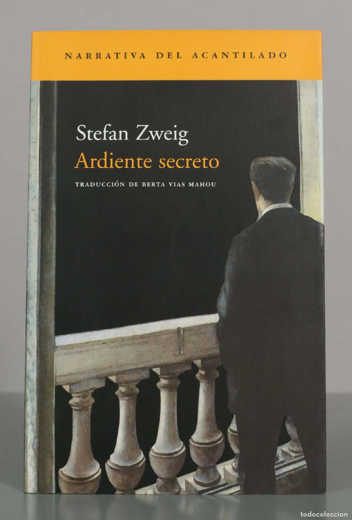 Libros de segunda mano: Ardiente secreto - Stefan Zweig - Narrativa del Acantilado