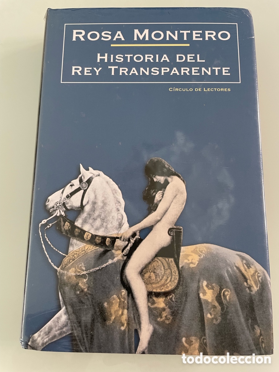 Libros de segunda mano: Historia del rey transparente. (Precintado) Rosa Montero, c&iacute;rculo de lectores. - Foto 1
