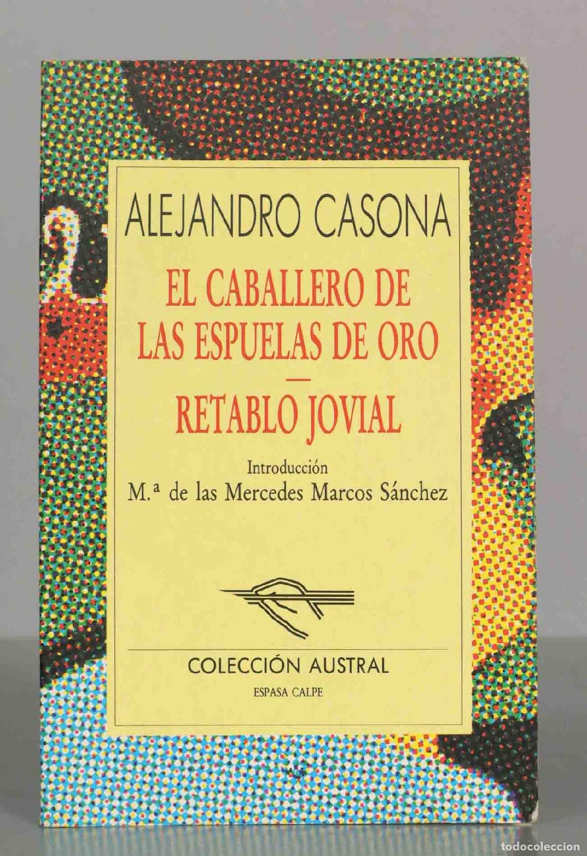 Second hand books: El caballero de las espuelas de oro / Retablo jovial - Alejandro Casona - Colecci&oacute;n Austral