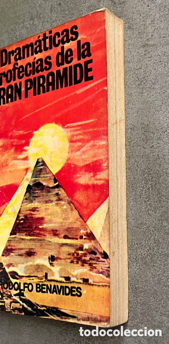 Libros de segunda mano: Libro Dram&aacute;ticas profec&iacute;as de la gran Pir&aacute;mide - Rodolfo Benavides - Foto 4