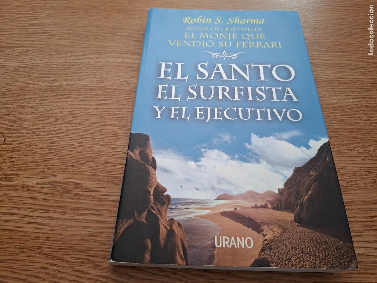 Libri di seconda mano: EL SANTO, EL SURFISTA Y EL EJECUTIVO - Robin S.Sharma