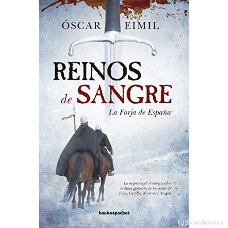 Livros em segunda m&atilde;o: Reinos de sangre : la forja de Espa&ntilde;a - &Oacute;scar Eimil Trasancos