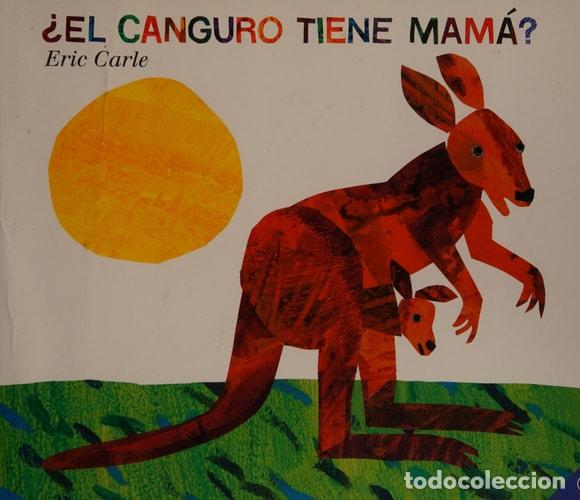 Libros de segunda mano: Does a Kangaroo Have a Mother, Too? (Spanish edition) El can - Eric Carle - Foto 1