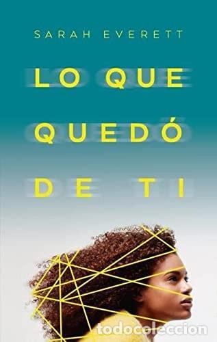 Libros de segunda mano: Lo Que Quedo de Ti - Sarah Everett - Foto 1