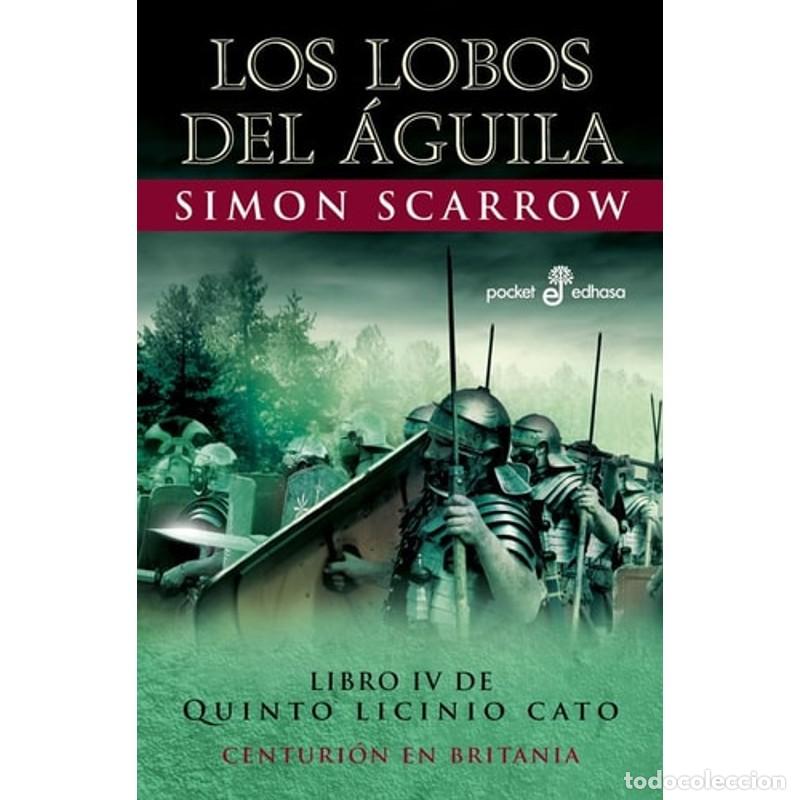 Libros de segunda mano: Los lobos del &aacute;guila (IV) (bolsillo) - Simon Scarrow - Foto 1