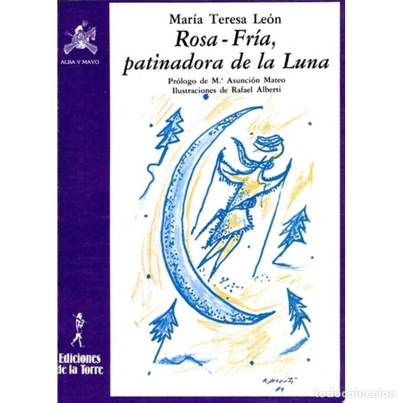 Libri di seconda mano: Rosa-fr&iacute;a, patinadora de la luna cuentos - Mar&iacute;a Teresa Le&oacute;n