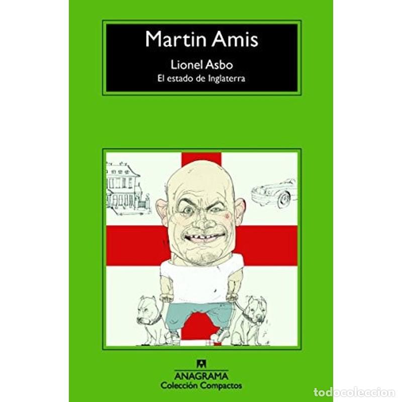 Libros de segunda mano: Lionel Asbo : el estado de Inglaterra - Martin Amis - Foto 1