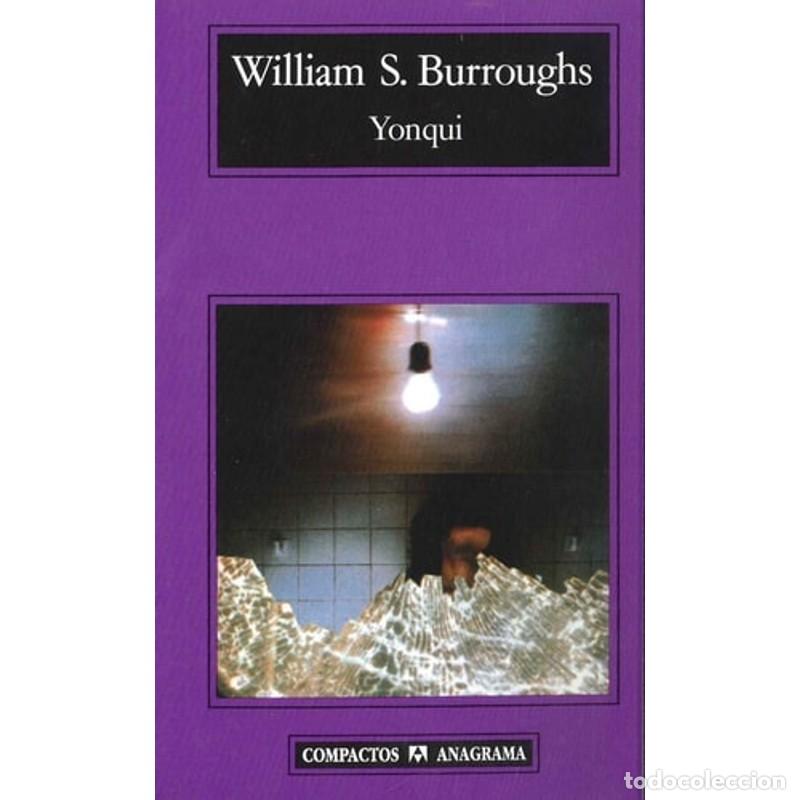 Libros de segunda mano: Yonqui - William S. Burroughs - William S. Burroughs - Foto 1