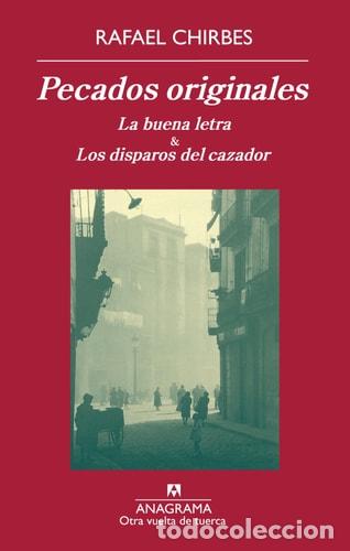 Libros de segunda mano: Pecados originales - Rafael Chirbes - Foto 1