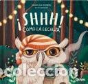 Libri di seconda mano: &iexcl;Shhh! como la lechuza - Jaquelina Romero