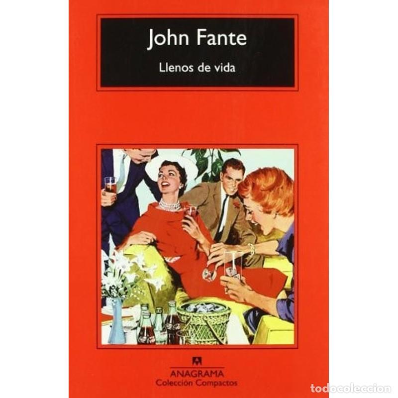Libros de segunda mano: Llenos de vida - John Fante - Foto 1