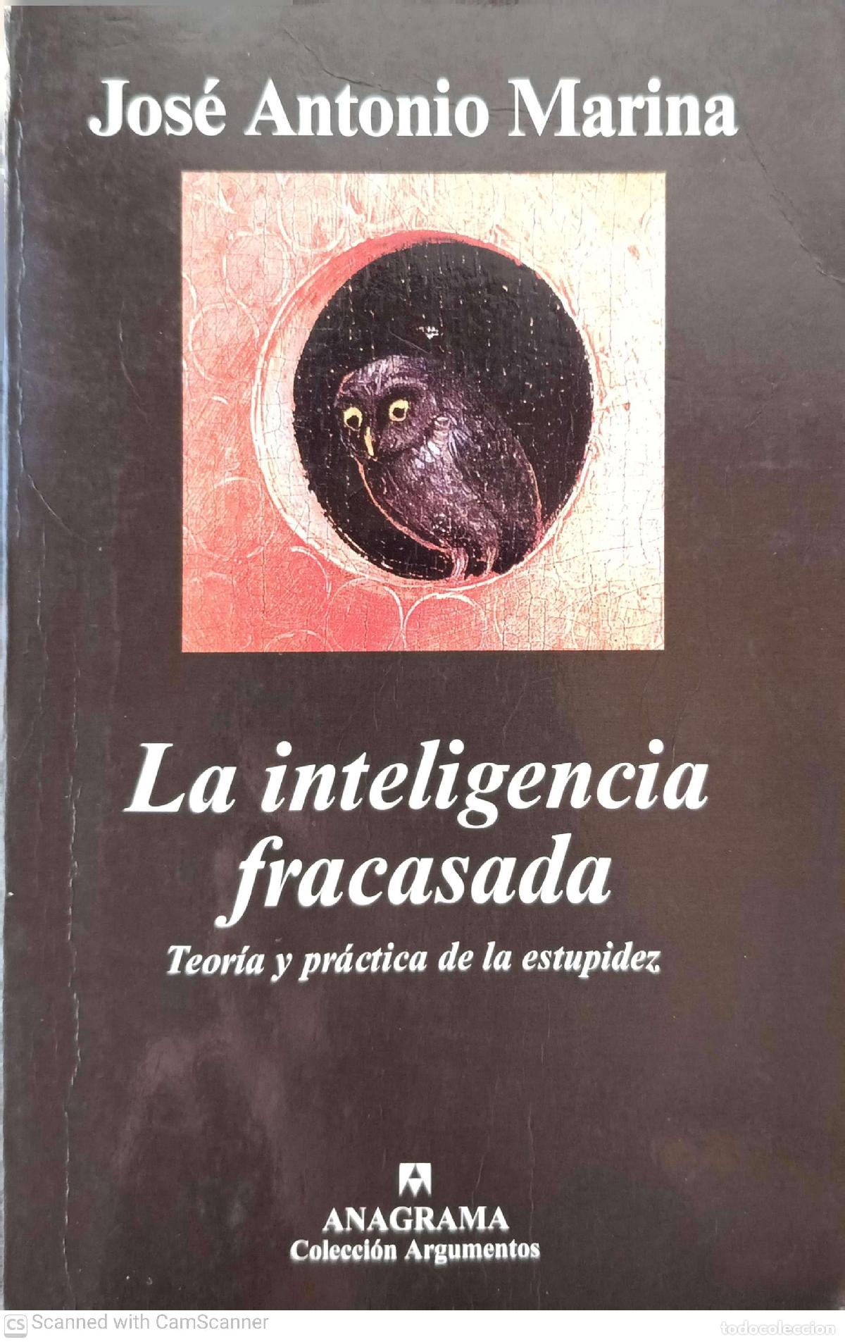 Libros de segunda mano: La inteligencia fracasada - Jos&eacute; Antonio Marina - Foto 1