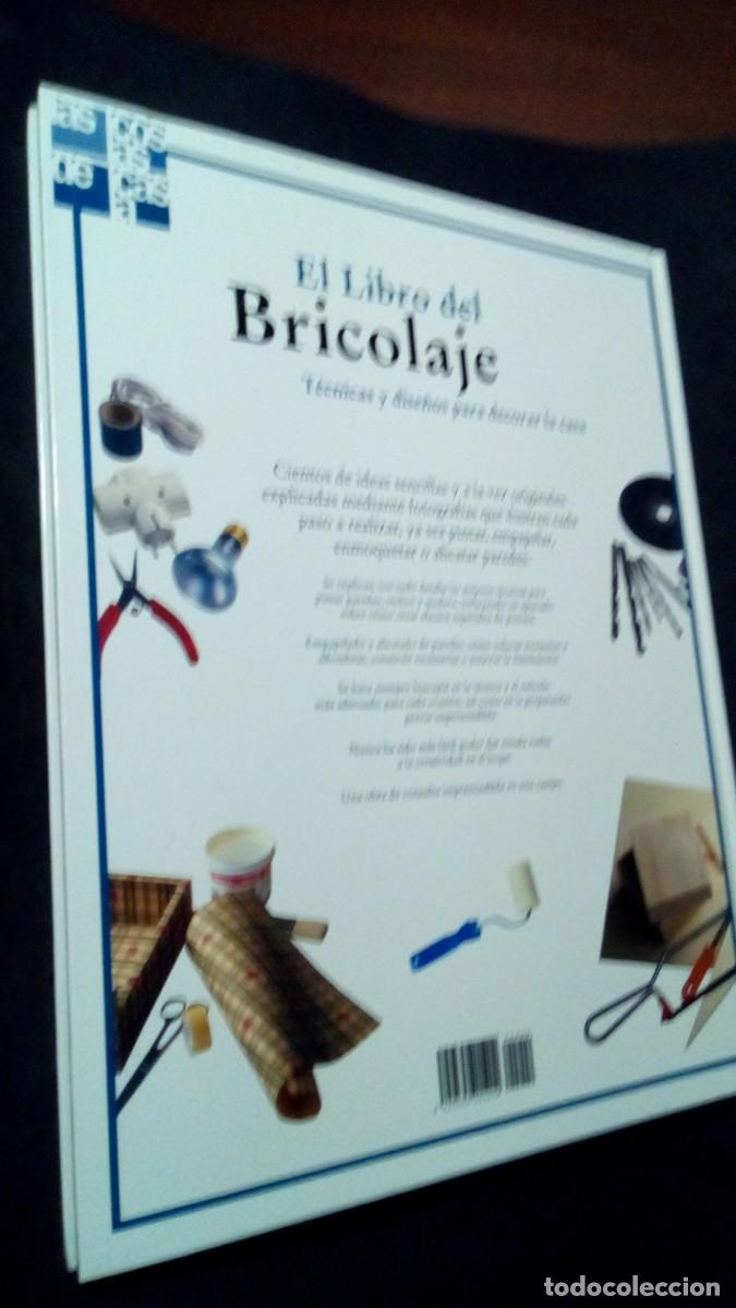 Libros de segunda mano: EL LIBRO DEL BRICOLAJE - T&Eacute;CNICAS Y DISE&Ntilde;OS PARA DECORAR LA CASA - LAS COSAS DE CASA - Foto 2