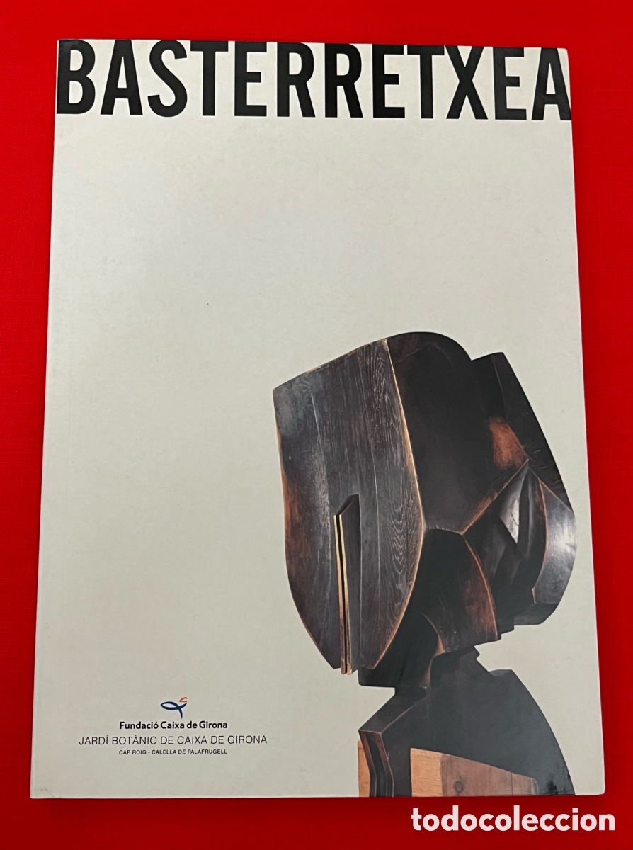 Libros de segunda mano: Libro Basterretxea - Fundaci&oacute; Caixa Girona - Foto 1