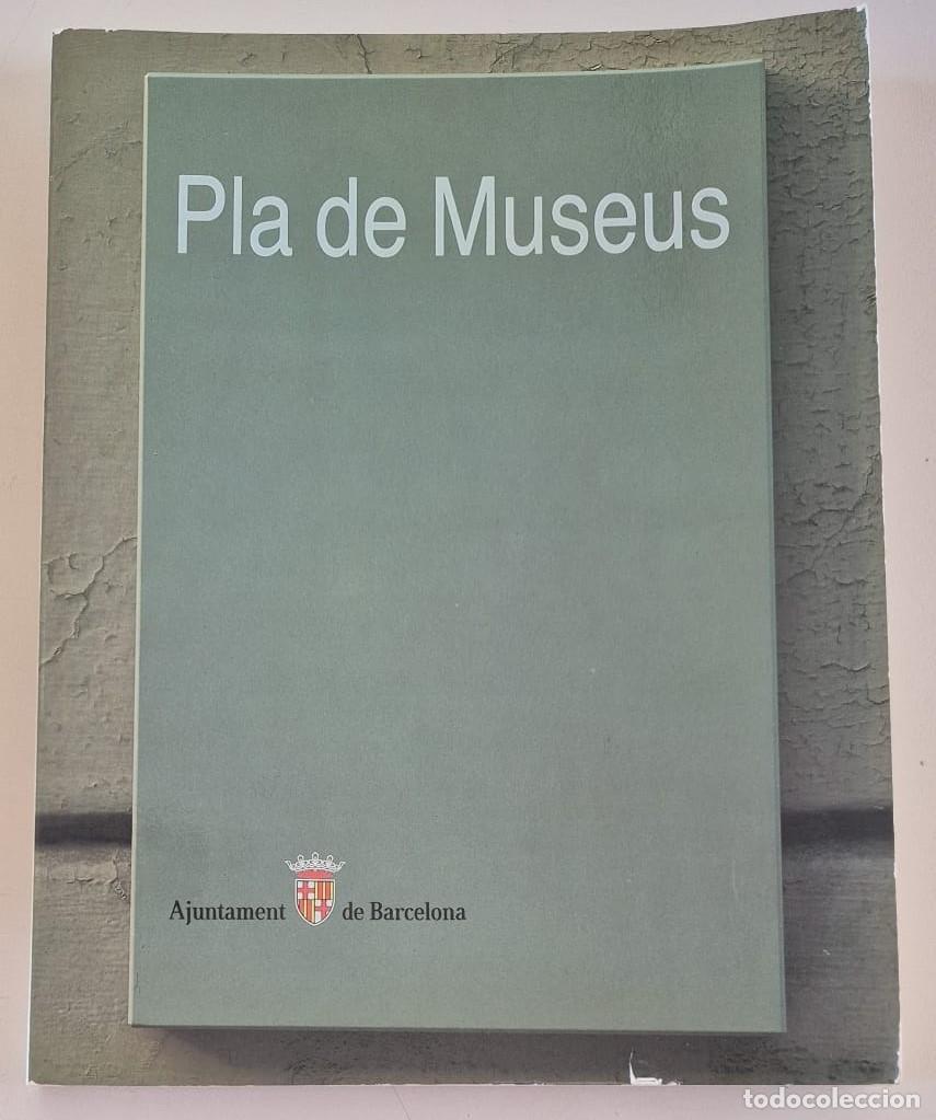 Libros de segunda mano: Pla de Museus del Ajuntament de Barcelona - Foto 1