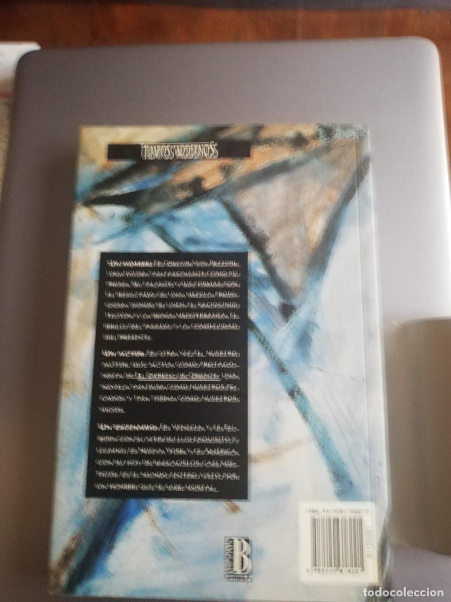 Libros de segunda mano: EL EXPRESO DE ORIENTE de Gregor Von Rezzori - Foto 3
