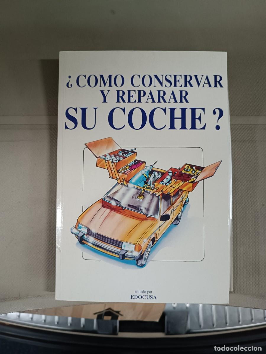 Libros de segunda mano: &iquest;C&oacute;mo conservar y reparar su coche?. Edocusa - Foto 1