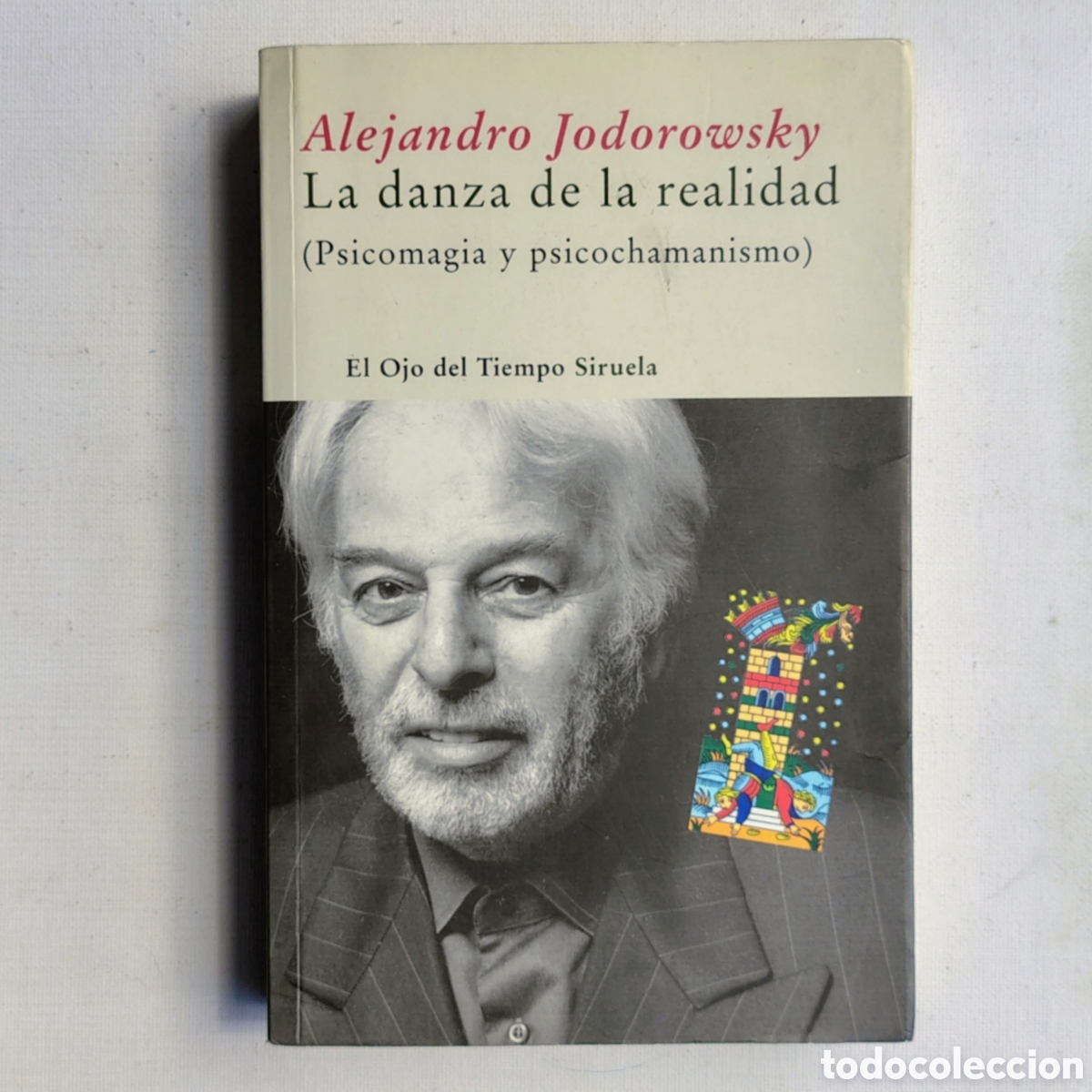 Libros de segunda mano: Pack 2 libros Alejandro Jodorowsky &ndash; Psicomagia + La danza de la realidad - Foto 4