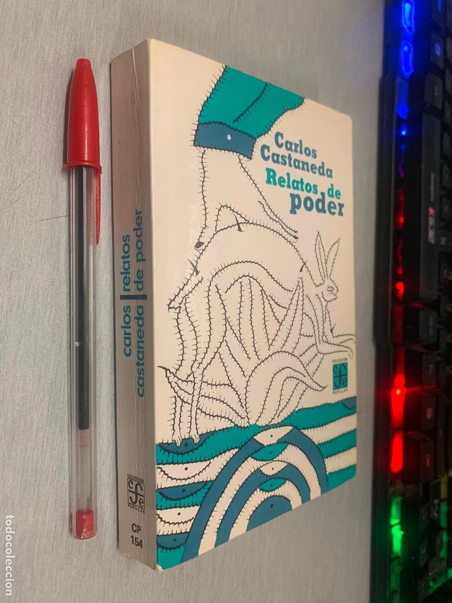 Libros de segunda mano: RELATOS DE PODER / CARLOS CASTANEDA / COLECCI&Oacute;N POPULAR - FONDO CULTURA ECON&Oacute;MICA 1989