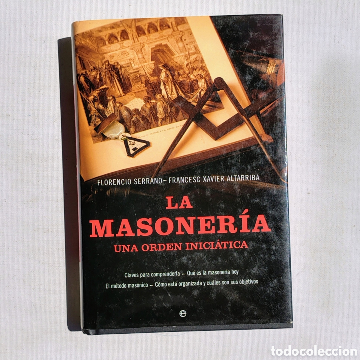 Libros de segunda mano: Pack 3 libros masoner&iacute;a &ndash; Historia, s&iacute;mbolos y testimonios - Foto 6